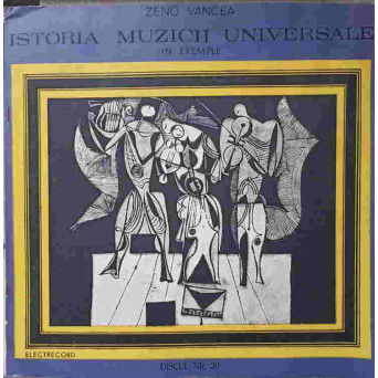 ISTORIA MUZICII UNIVERSALE IN EXEMPLE. DISCUL NR. 20 MUZICA INSTRUMENTALA FRANCEZA IN SECOLUL AL XIX-LEA