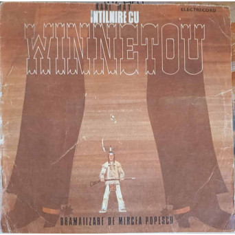INTALNIRE CU WINNETOU