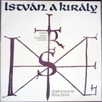 Istvan, A Kiraly (Rockopera) SET 2 DISCURI VINIL