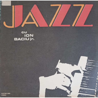 JAZZ CU ION BACIU JR.
