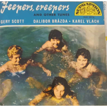 Jeepers, Creepers And Other Tunes