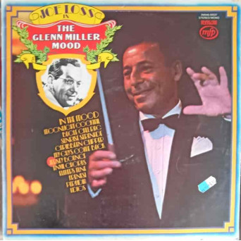 Joe Loss In The Glenn Miller Mood