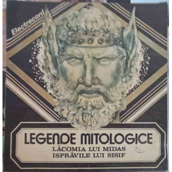 LEGENDE MITOLOGICE: LACOMIA LUI MIDAS, ISPRAVILE LUI SISIF