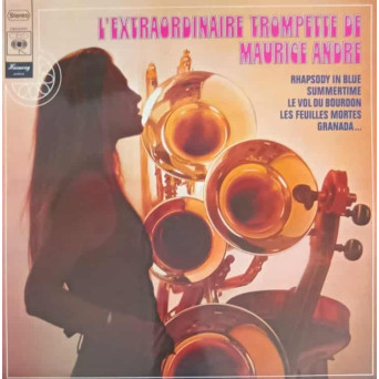 L'Extraordinaire Trompette De Maurice Andre