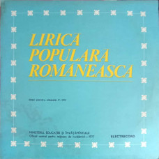 LIRICA POPULARA ROMANEASCA. DISC PENTRU CLASELE V-VIII