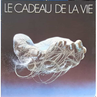 Le Cadeau De La Vie - 1983