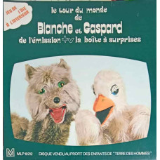 Le Tour Du Monde de Blanche Et Gaspard