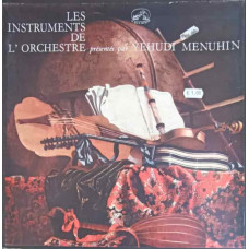 Les Instruments De L'Orchestre Presentes Par Yehudi Menuhin