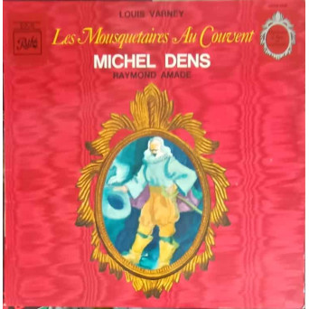 Les Mousquetaires Au Couvent