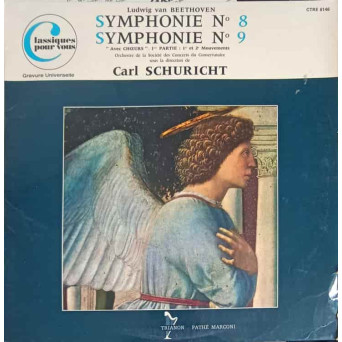 Les Neuf Symphonies - Vol. 6 - Symphonie No. 8. Symphonie No. 9 Avec Chœurs 1ere Partie