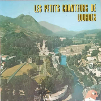Les Petits Chanteurs De Lourdes
