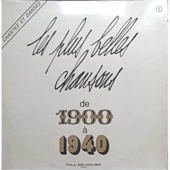 Les Plus Belles Chansons De 1900 a 1940