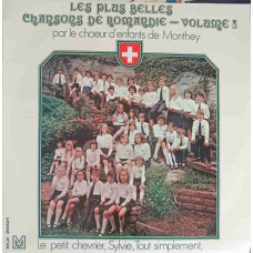 Les Plus Belles Chansons De Romandie. Vol. 1