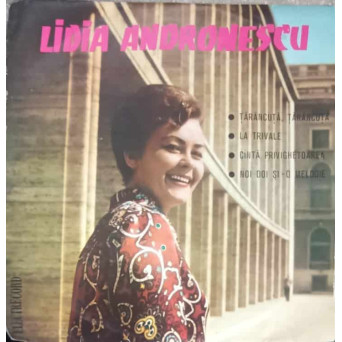 Lidia Andronescu: Tarancuta, tarancuta, La trivale etc.