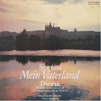 MEIN VATERLAND. SCHERZO CAPRICCIOSO OP. 66, SLAWISCHE RHAPSODIE OP. 45 NR. 3. SET 2 DISCURI VINIL