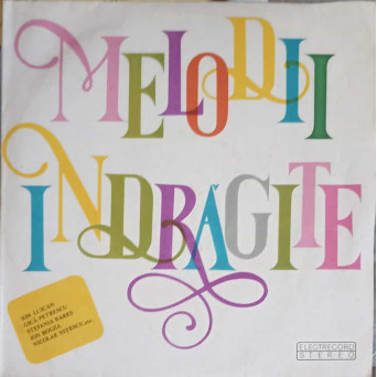 MELODII INDRAGITE