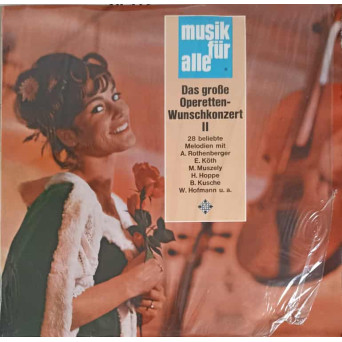 MUSIK FUR ALLE. DAS GROSSE OPERETTEN - WUNSCHKONZERT II