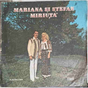 Mariana și Ștefan Miriuță