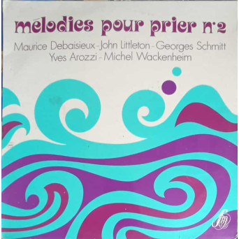 Melodies Pour Prier Nr.2