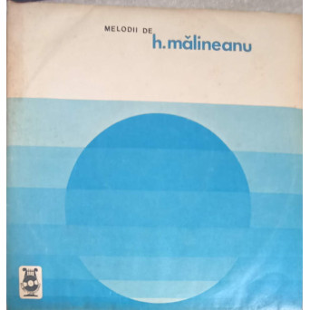 Melodii De H. Malineanu