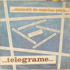 Melodii De Marius Teicu... Telegrame...