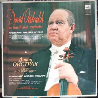 Mozart, The Five Violin Concertos, David Oistrakh Conductor, Berlin Philharmonic. SETBOX 4 DISCURI VINIL