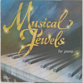 Musical Jewels For Piano. Bijuterii Pianistice