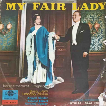 My Fair Lady. Highlight