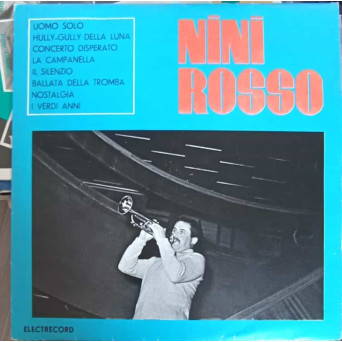 NINI ROSSO: UOMO SOLO ETC.