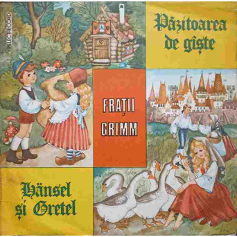 PAZITOAREA DE GASTE. HANSEL SI GRETEL