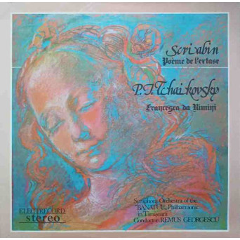 POEMUL EXTAZULUI, OP.54. FRANCESCA DA RIMINI, OP.32