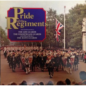 PRIDE OF THE REGIMENTS