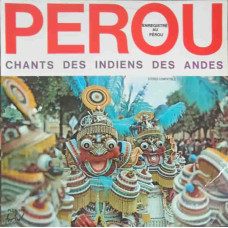 Perou - Chants Des Indiens Des Andes