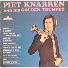 Piet Knarren And His Golden Trumpet