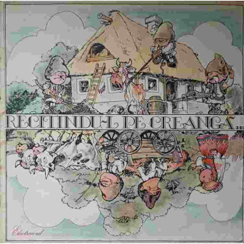 RECITINDU-L PE CREANGA. FAT-FRUMOS, VOINICUL CODRULUI