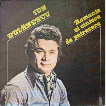 ROMANTE SI CANTECE DE PETRECERE