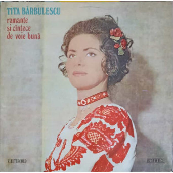 ROMANTE SI CANTECE DE VOIE BUNA