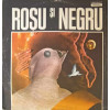 ROSU SI NEGRU