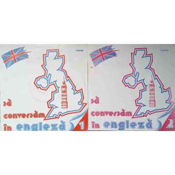 SA CONVERSAM IN ENGLEZA VOL.1-2