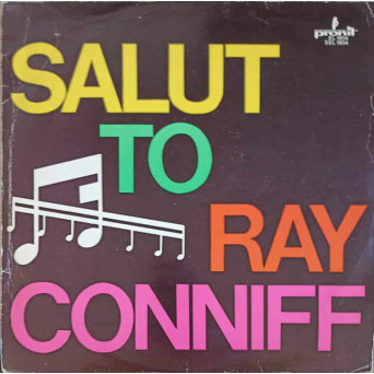 SALUT TO RAY CONNIFF