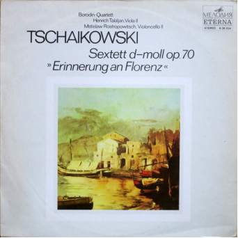 SEXTETT D-MOLL OP. 70 ERINNERUNGEN AN FLORENZ