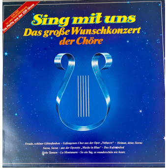 SING MIT UNS - DAS GROSSE WUNSCHKONZERT DER CHORE