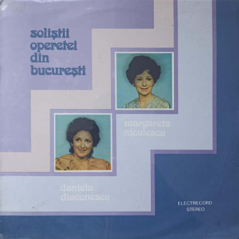 SOLISTII OPEREI DIN BUCURESTI