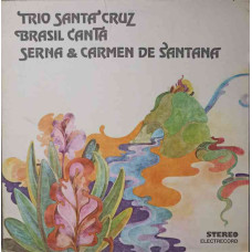 Trio De Santa Cruz, Brasil Canta, Serna & Carmen De Santana: SPEED GONZALES. AY, TANI, TANI, ETC.