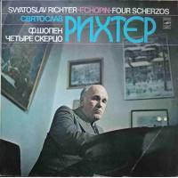 SVYATOSLAV RICHTER. FOUR SCHERZOS SVYATOSLAV RICHTER. FOUR SCHERZOS