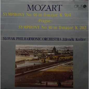 Symphony No. 38 in Dmajor, K. 504 "Prague". Symphony No. 30 in Dmajor, K. 202