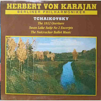 THE 1812 OVERTURE. SWAN LAKE SUITE NO.2 EXCERPTS. THE NUTCRACKER BALLET MUSIC