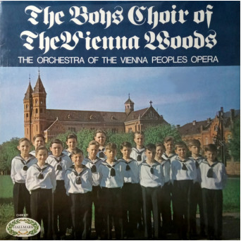 THE BOYS CHOIR OF THE VIENNA WOODS