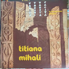 TITIANA MIHALI: N-AM CREZUT CA POT AJUNGE ETC.