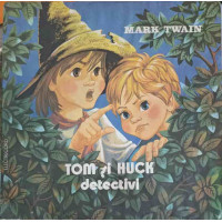 TOM SI HUCK DETECTIVI TOM SI HUCK DETECTIVI